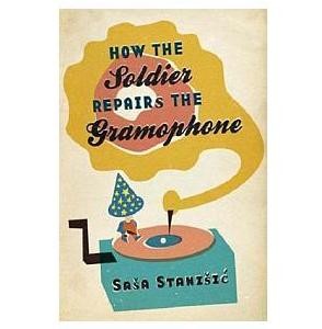 How the Soldier Repairs the Gramophone